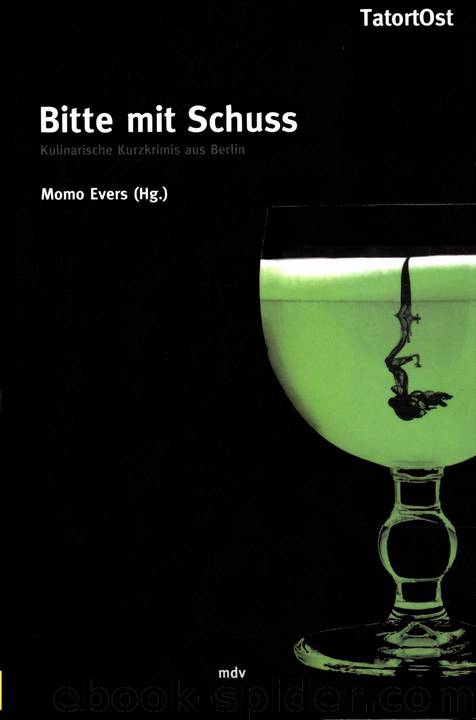 Bitte mit Schuss by Momo Evers (Hg.)