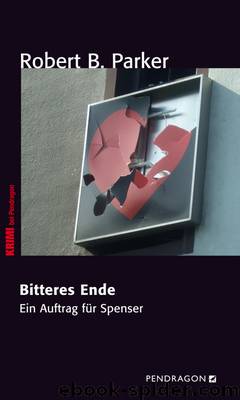 Bitteres Ende by Robert B. Parker