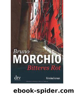 Bitteres Rot by Bruno Morchio