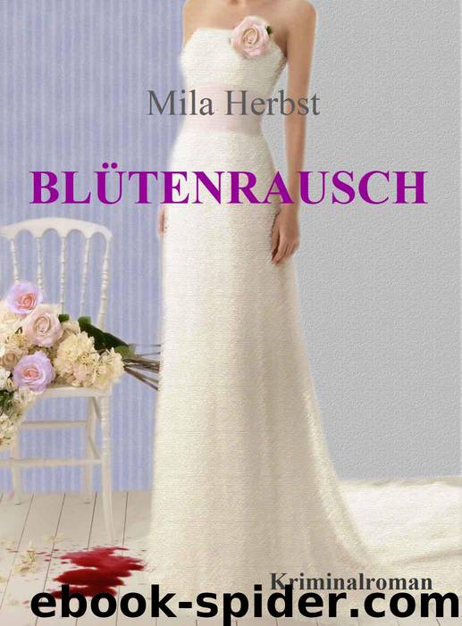 Blütenrausch (German Edition) by Herbst Mila