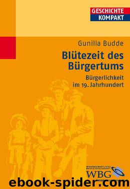 Blütezeit des Bürgertums by Wissenschaftliche Buchgesellschaft