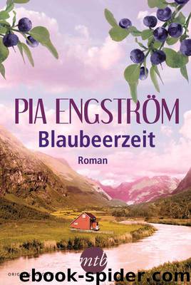 Blaubeerzeit by Pia Engstroem