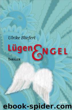 Bliefert, Ulrike - Luegenengel by Ulrike Bliefert