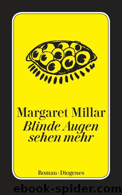 Blinde Augen sehen mehr by Margaret Millar