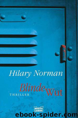 Blinde Wut: Thriller (German Edition) by Hilary Norman