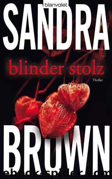 Blinder Stolz: Thriller (German Edition) by Brown Sandra