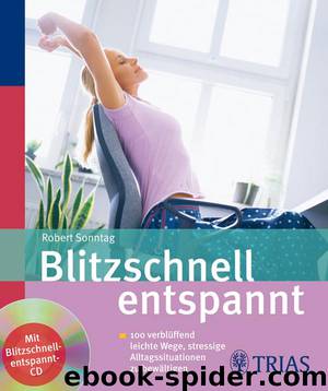 Blitzschnell entspannt by Robert Sonntag