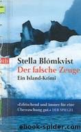 Blomkvist, Stella by Der falsche Zeuge