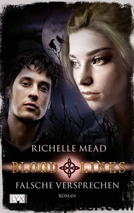 Bloodlines - Mead, R: Bloodlines - Bloodlines by Richelle Mead