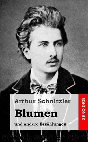 Blumen by Arthur Schnitzler