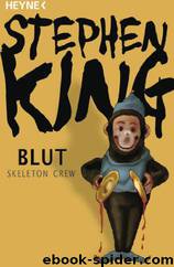 Blut - Skeleton Crew by King Stephen