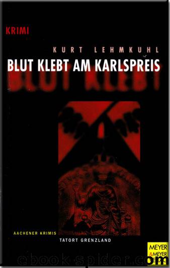 Blut klebt am Karlspreis by Kurt Lehmkuhl