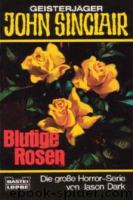 Blutige Rosen by Jason Dark