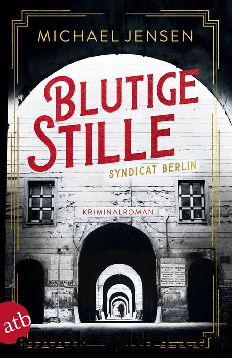 Blutige Stille by Michael Jensen