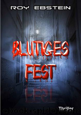 Blutiges Fest: Thriller (German Edition) by Ebstein Roy