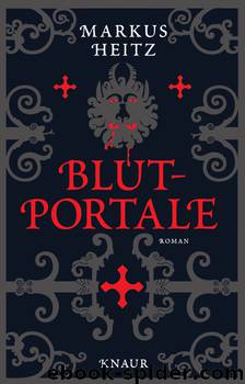 Blutportale by Heitz Markus