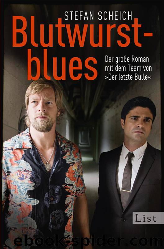 Blutwurstblues. Ein Mick-Brisgau-Krimi: Der große Roman mit dem Team von Der letzte Bulle (German Edition) by Scheich Stefan