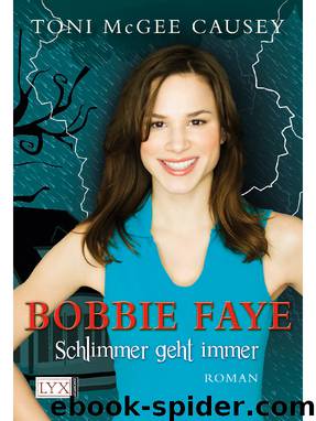 Bobbie Faye by Toni McGee Causey