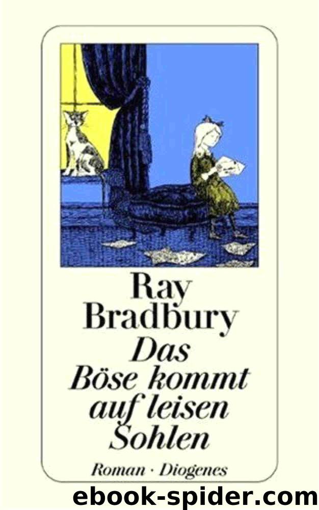 Bradbury, Ray by Das Boese kommt auf leisen Sohlen