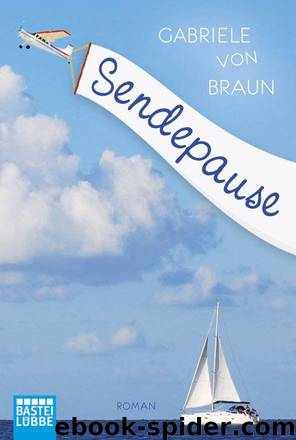 Braun, Gabriele von by Sendepause