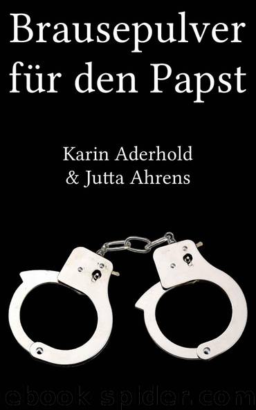 Brausepulver für den Papst by Jutta Ahrens