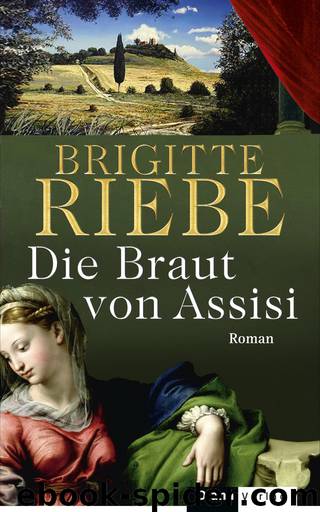 Braut von Assisi by Brigitte Riebe