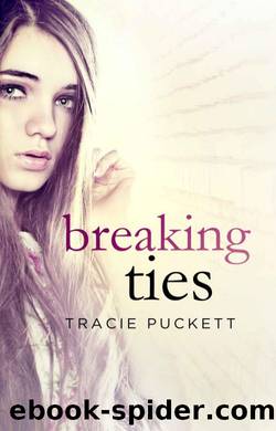 Breaking Ties by Tracie Puckett