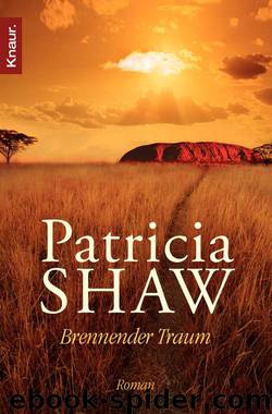 Brennder Traum by Patricia Shaw