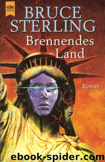 Brennendes Land by Bruce Sterling