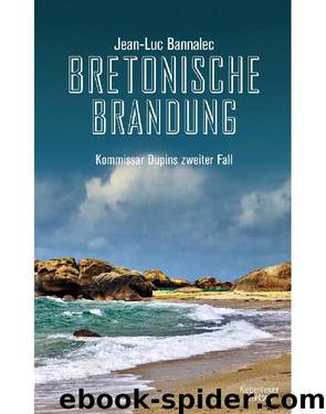 Bretonische Brandung by Jean-Luc Bannalec