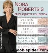 Bride Quartet Collection by Nora Roberts