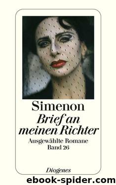 Brief an meinen Richter: Ausgewählte Romane (German Edition) by Simenon Georges