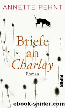 Briefe an Charley by Pehnt Annette