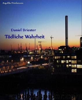 Briester, Daniel by Todliche Wahrheit