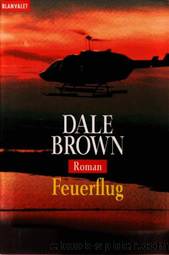 Brown, Dale - Feuerflug by Brown Dale