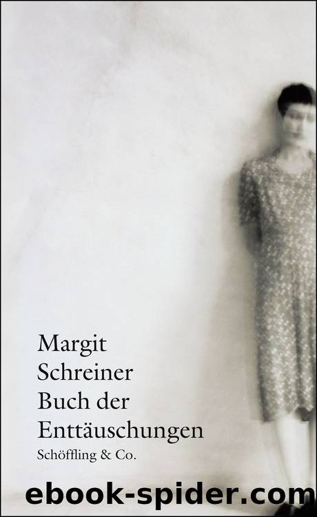 Buch der Enttäuschungen (B00IPGR4JG) by Margit Schreiner