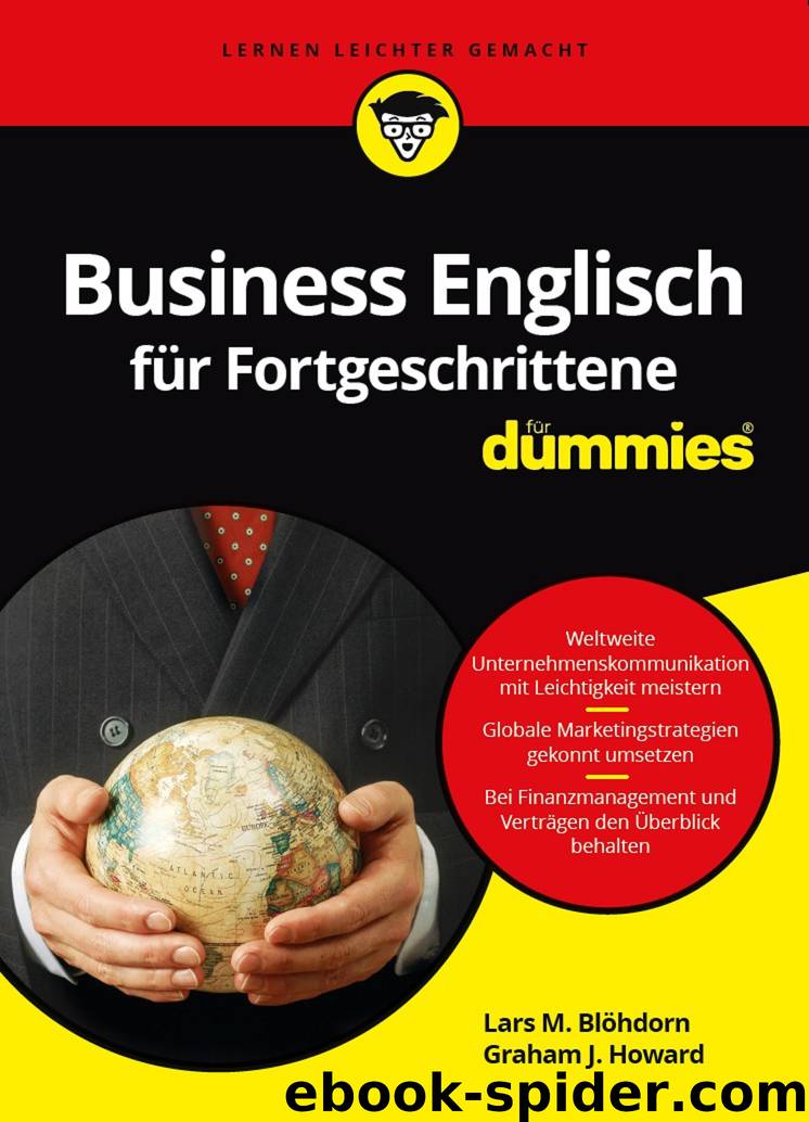 Business Englisch für Fortgeschrittene für Dummies by Lars M. Blöhdorn und Graham J. Howard