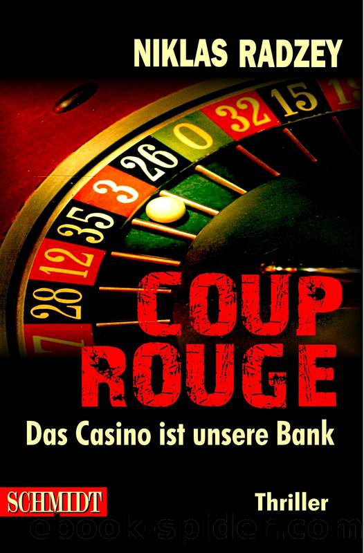 COUP ROUGE Das Casino ist unser by Niklas Radzey