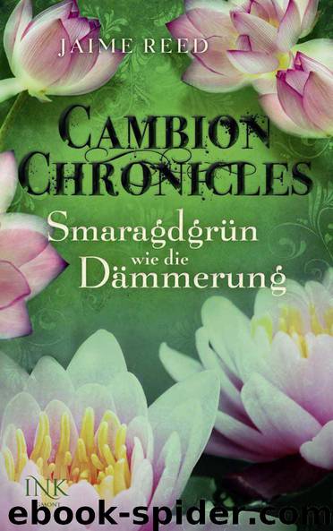 Cambion Chronicles - Smaragdgrün wie die Dämmerung (German Edition) by Reed Jaime