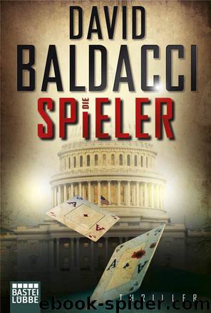 Camel Club 03 - Die Spieler by Baldacci David