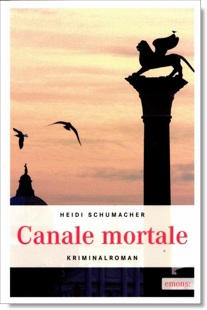 Canale mortale by Heidi Schumacher