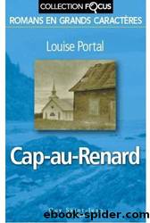 Cap-Au-Renard by Louise Portal