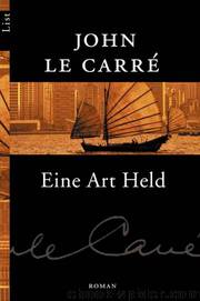 Carre, John le by Eine Art Held (Smiley Bd 6)