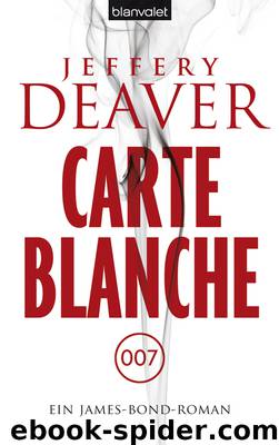 Carte Blanche 007 by Jeffery Deaver