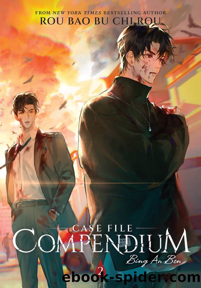 Case File Compendium: Bing An Ben Vol. 2 by Rou Bao Bu Chi Rou