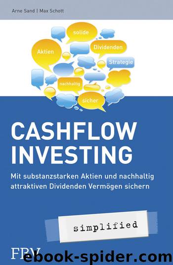 Cashflow Investing - mit substanzstarken Aktien und nachhaltig attraktiven Dividenden Vermögen sichern by FinanzBuch Verlag