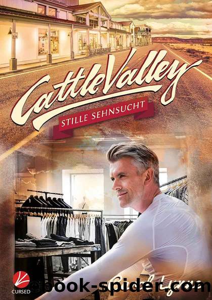 Cattle Valley: Stille Sehnsucht (German Edition) by Carol Lynne