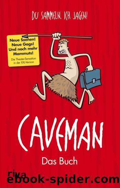 Caveman - Das Buch by Daniel Wiechmann Rob Becker