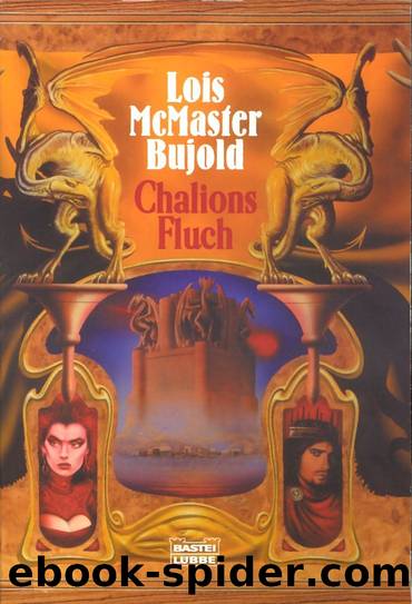 Chalions Fluch by Lois McMaster Bujold