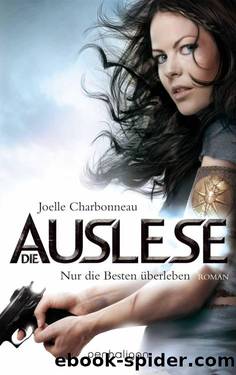 Charbonneau, Joelle - Die Auslese 01 by Nur die Besten ueberleben